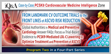 From Landmark CV Outcome Trials to the Front Lines of ASCVD Risk Reduction — Medical and Preventive Cardiology